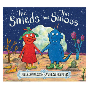 Julia Donaldson The Smed and the Smoos Paperback Book